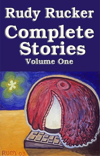 Rudy's Blog » Blog Archive » My Complete Stories in Paperback